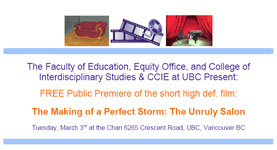 Free Public Premiere of the Short Film: The Making of a Perfect Storm: The Unruly Salon