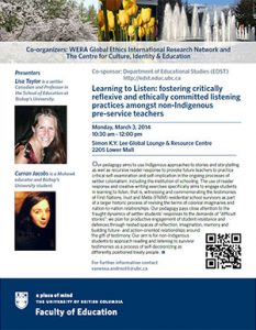 Learning to Listen: fostering critically reflexive and ethically committed listening practices amongst non-Indigenous pre-service teachers