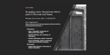 No politics Zone – Educational reform in the Arab Gulf states (CCIE Panel)