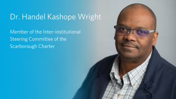 Dr. Handel Kashope Wright is an invited member of the national Inter-institutional Steering Committee of the Scarborough Charter